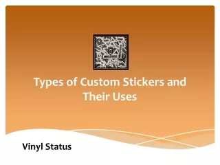 Custom Vinyl Stickers