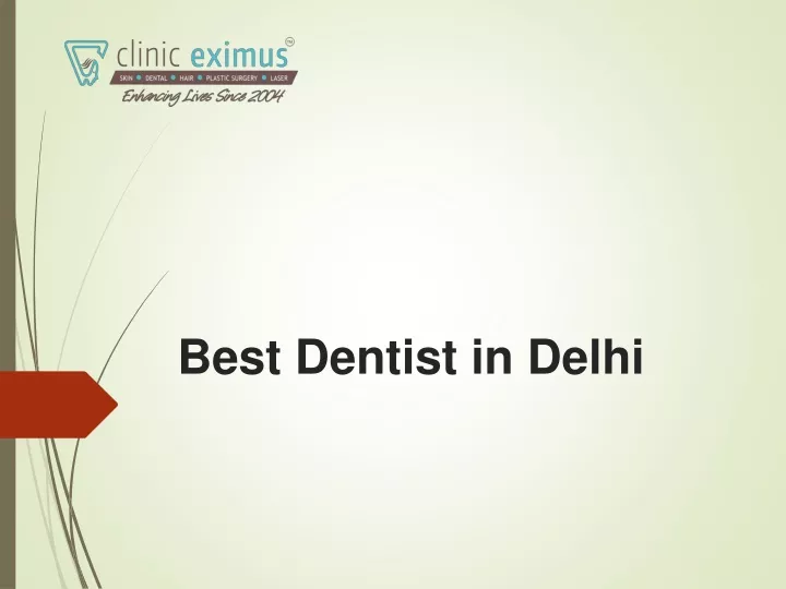 b est dentist in delhi