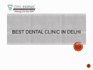 How to Choose Best Dental Clinic in Delhi
