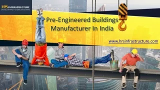Pre-Engineered Buildings Manufacturer In India