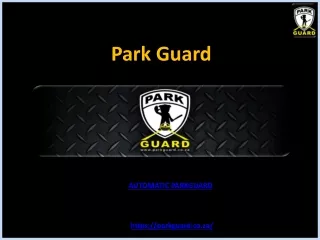 Automatic Parkguards - Park Guard