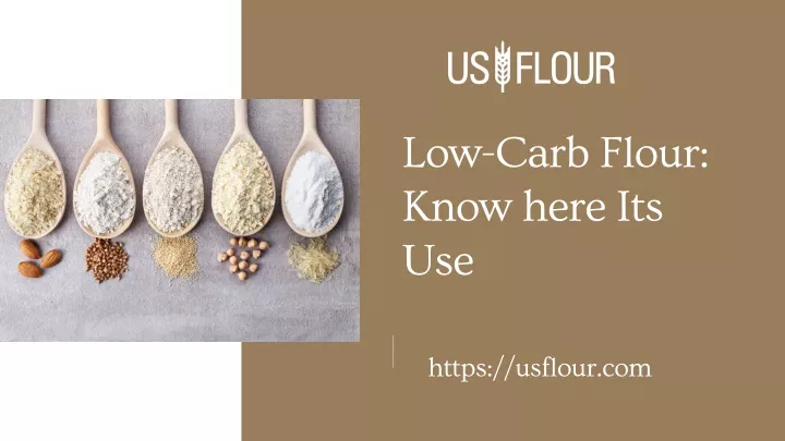 low carb flour know here its use