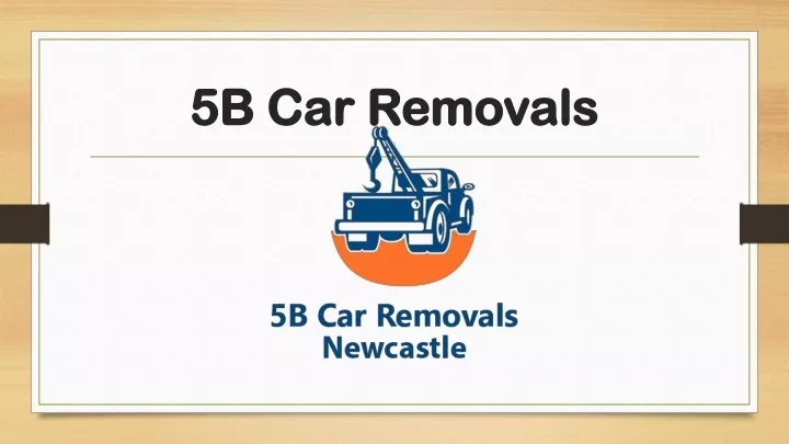 5b car removals 5b car removals