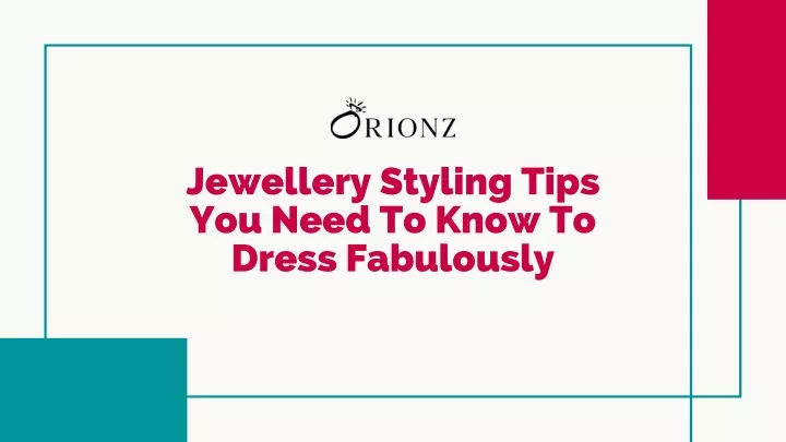 jewellery styling tips you need to know to dress