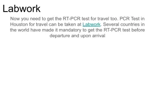 labwork now you need to get the rt pcr test