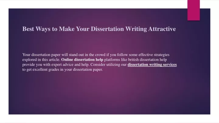 best ways to make y our dissertation writing a ttractive