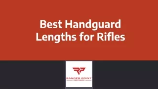 Best Handguard Lengths for Rifles