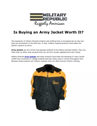 Is Buying an Army Jacket Worth it