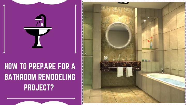 how to prepare for a bathroom remodeling project