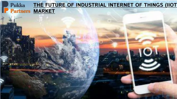 the future of industrial internet of things iiot