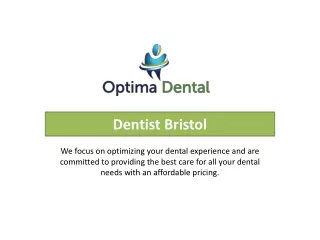 Dentist Bristol- www.optimadentaloffice.com