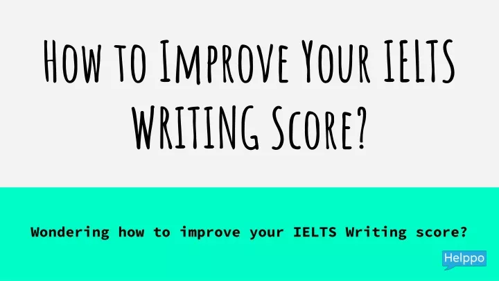 how to improve your ielts writing score