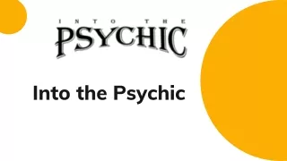 Psychic Online - Into the Psychic