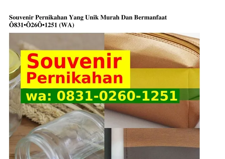 Ppt Souvenir Pernikahan Yang Unik Murah Dan Bermanfaat Ö8ᣮi·Ö2ᏮÖ·i25iwa Powerpoint 5466