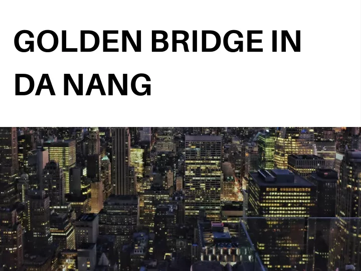 golden bridge in da nang