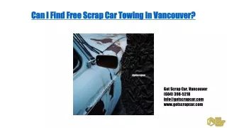 Can I Find Free Scrap Car Towing In Vancouver? - Got Scrap Car Blog