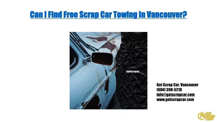 can i find free scrap car towing in vancouver