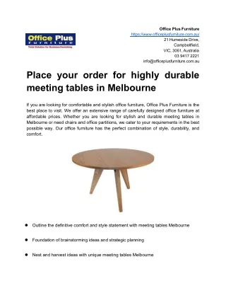 Place your order for highly durable meeting tables in Melbourne