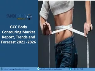 GCC Body Contouring Market Research Report PDF 2021-2026