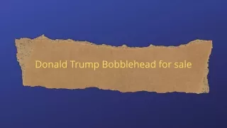 Donald Trump Bobblehead for sale