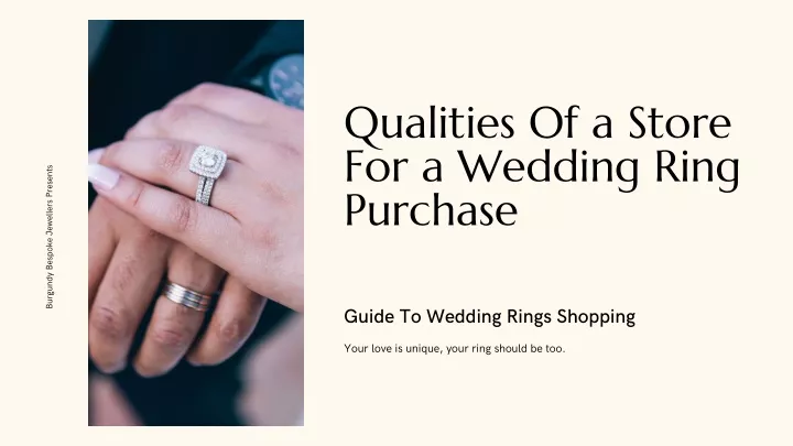 qualities of a store for a wedding ring purchase