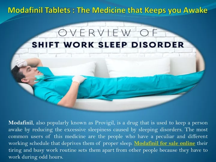 modafinil tablets the medicine that keeps you awake