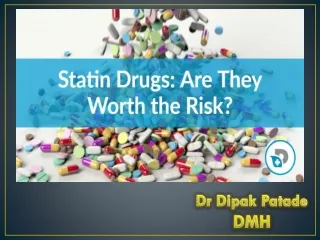 Statin drugs-are they worth the risks
