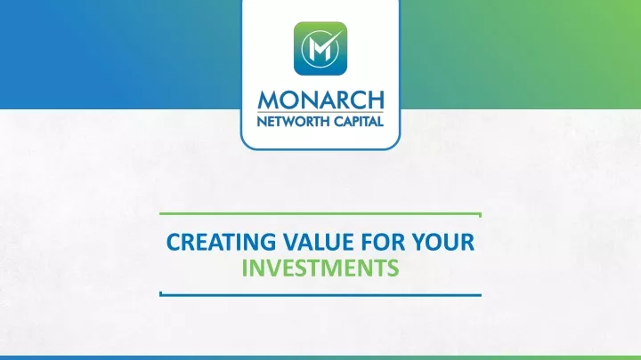 creating value for your investments