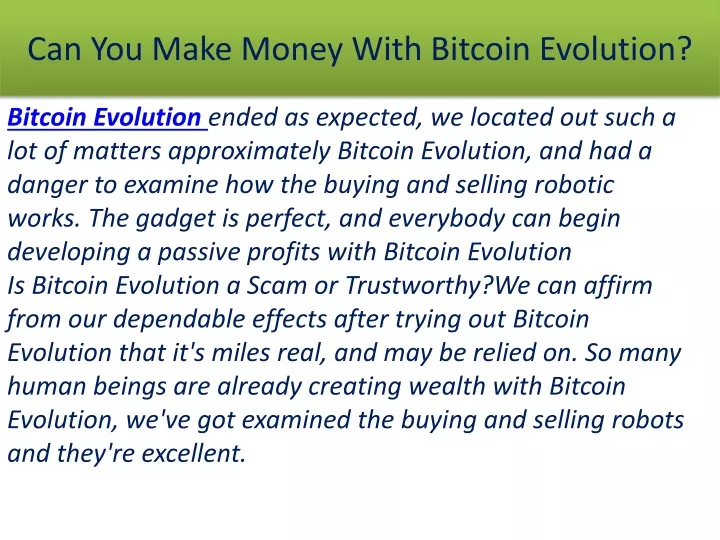 can you make money with bitcoin evolution
