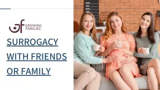 surrogacy with friends or family