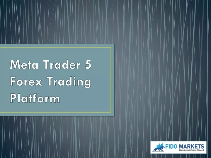 meta trader 5 forex trading platform