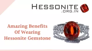 Amazing Benefits of Wearing Hessonite Gemstone