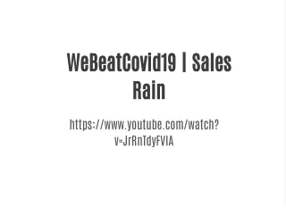 webeatcovid19 sales rain
