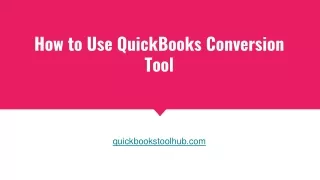 How to Use QuickBooks Conversion Tool