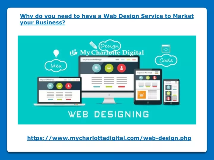 why do you need to have a web design service