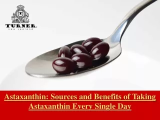 Astaxanthin Top Sources and Benefits of Taking Astaxanthin Every Single Day
