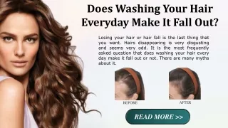 Does Washing Your Hair Everyday Make It Fall Out