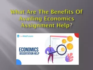 what are the benefits of availing ec onomics assignment help
