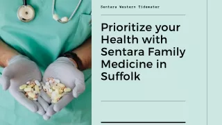 Prioritize your health with Sentara family medicine in Suffolk