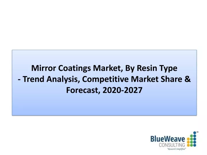 mirror coatings market by resin type trend