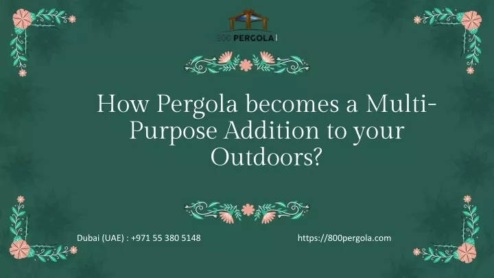 how pergola becomes a multi purpose addition