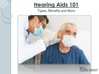 Hearing Aids Types, Benefits and More