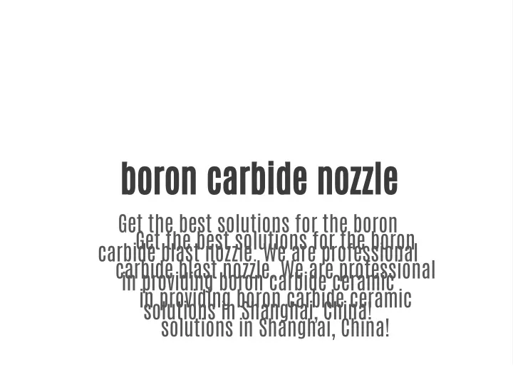 boron carbide nozzle get the best solutions