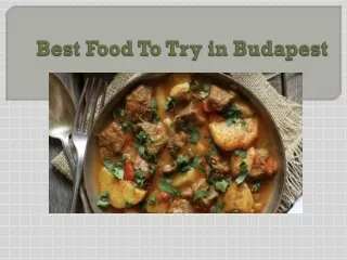 best food to try in budapest