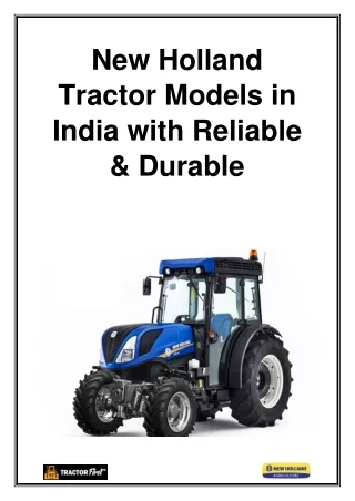 New Holland Tractor Models in India With Reliable & Durable