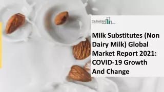 milk substitutes non dairy milk global market
