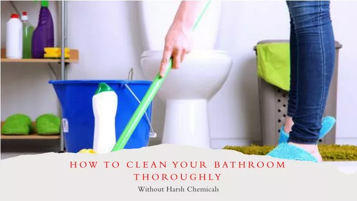how to clean your bathroom thoroughly