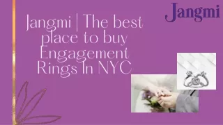 Jangmi | The best place to buy Engagement Rings In NYC