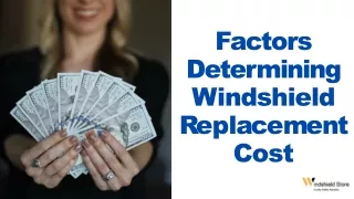 factors determining windshield