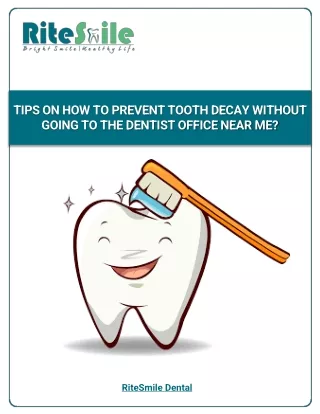 Tips on How to Prevent Tooth Decay Without Going to the Dentist Office Near Me?